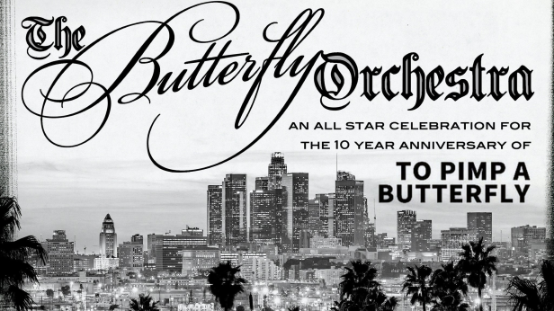 The Butterfly Orchestra: 10 Year Anniversary of 'To Pimp A Butterfly'