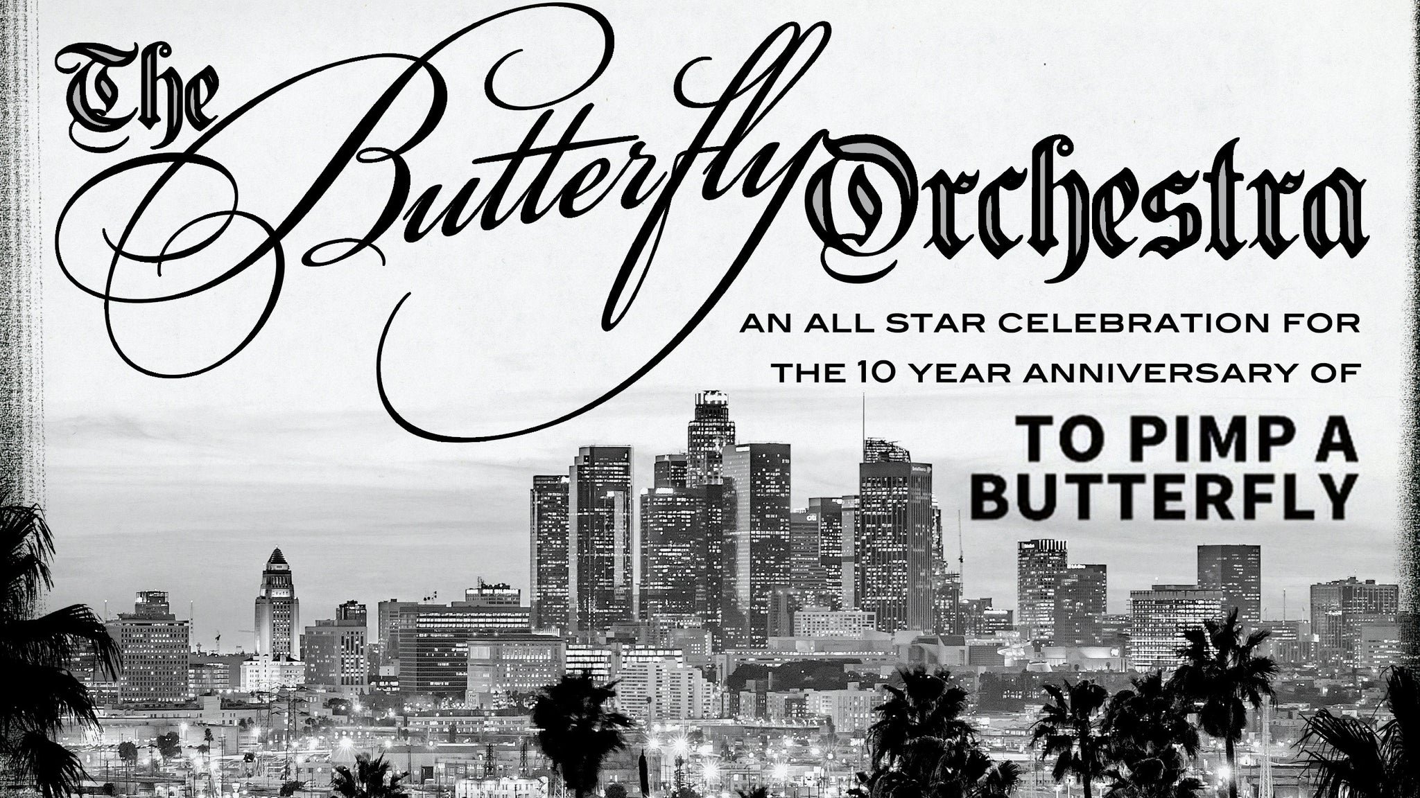 The Butterfly Orchestra: 10 Year Anniversary of 'To Pimp A Butterfly'