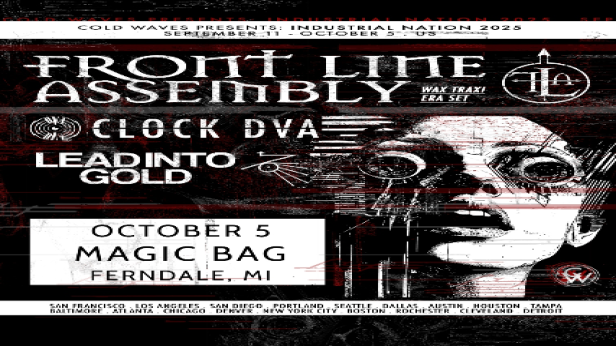 Magic Bag Presents: Industrial Nation 2025: FRONT LINE ASSEMBLY (Wax Trax! Era Set)
