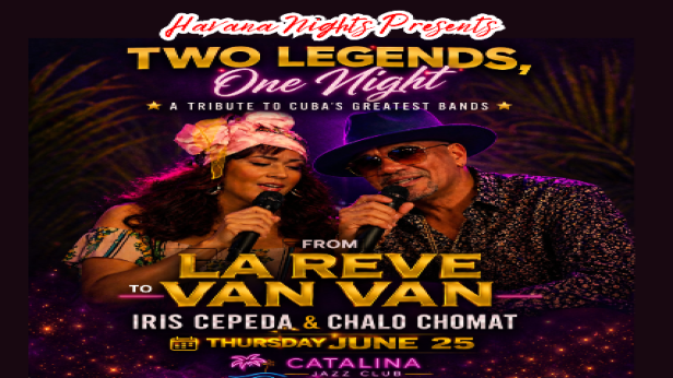 Havana Nights Presents: Reve & Van Van Tribute | Featuring: Iris Cepeda and Gonzalo Chomat