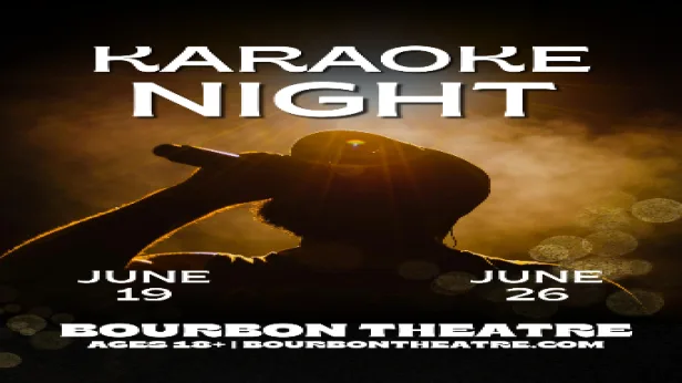 Bourbon Theatre Karaoke