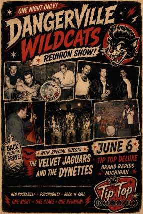 DangerVille Wildcats Reunion Show! Wsg The Velvet Jaguars and The Dynettes