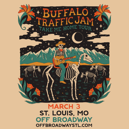 SOLD OUT!!! Buffalo Traffic Jam: Take Me Home Tour