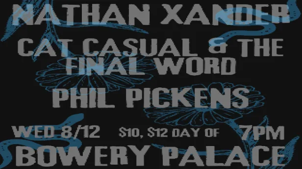 Nathan Xander | Cat Casual & the Final Word | Phil Pickens
