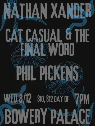 Nathan Xander | Cat Casual & the Final Word | Phil Pickens