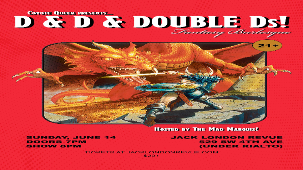 D & D & DOUBLE Ds FANTASY CABARET