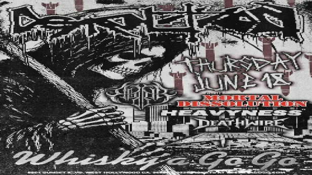 Demolition , Rabbia , Mortal Dissolution , Heavyness, Deathwire, Leatherneck