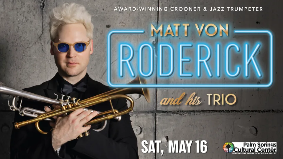JAZZ FOR THE PEOPLE: Matt Von Roderick Trio (Crooner & Jazz Trumpeter)