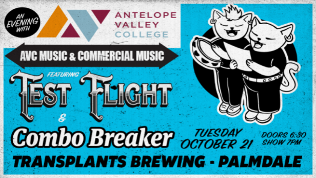 AN EVENING WITH ANTELOPE VALLEY COLLEGE MUSIC FEATURING TEST FLIGHT & COMBO BREAKER