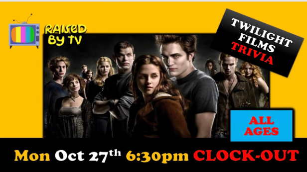 Raised By TV Events Presents: all ages Twilight Films Trivia Night