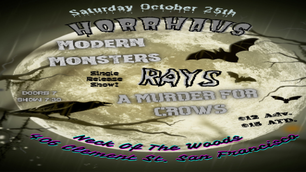 Horrhaus/ Modern Monsters/ Rays/ A Murder For Crows