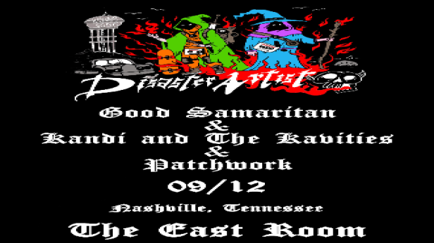 Disaster Artist / Good Samaritan / Kandy and the Kavities / Patchwork