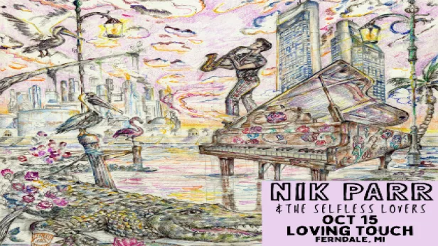 Nik Parr and The Selfless Lovers