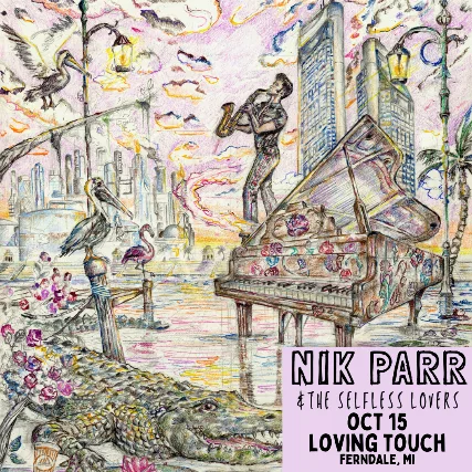 Nik Parr and The Selfless Lovers
