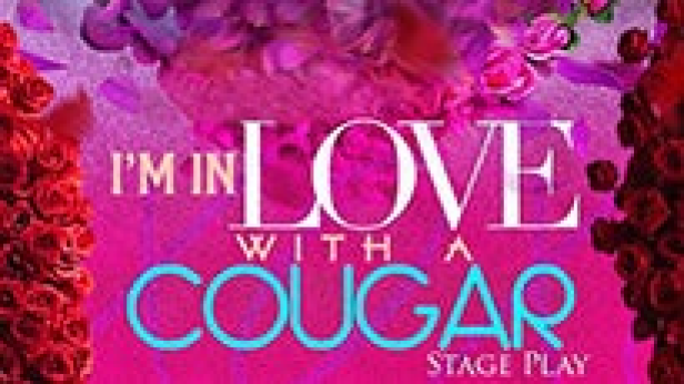 "I'm in Love with A Cougar" The Stage Play