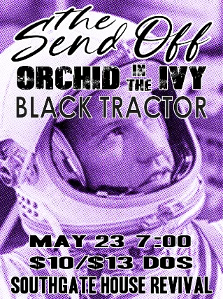 The Send Off, Orchid in the Ivy, Black Tractor