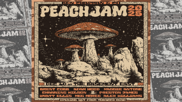 Ben Chapman's Peach Jam w/ Brent Cobb, Adam Hood, Maggie Antone, Channing Wilson, Preston James and more!
