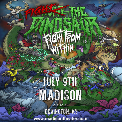 Hunt The Dinosaur w/ Fight From Within, Fight The Dinosaur Tour