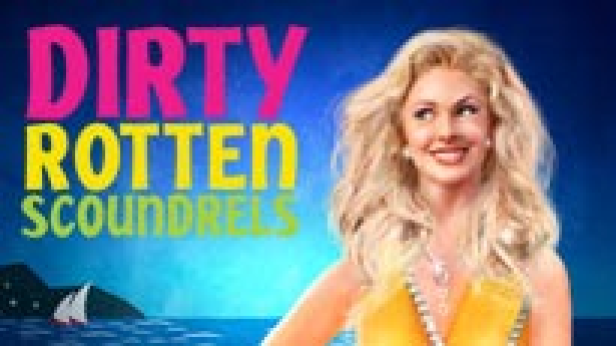 Dirty Rotten Scoundrels