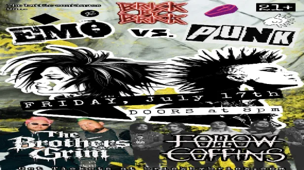 Emo Vs. Punk with The Brothers Grim & Follow Coffins