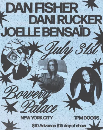 Dan Fisher | Dani Rucker | Joelle Bensaïd