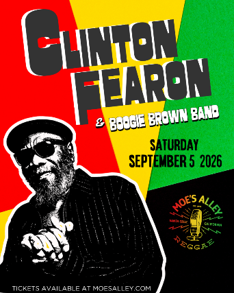 Moe's Alley Presents: Clinton Fearon & Boogie Brown Band w/ Kava Jah & The Remedy