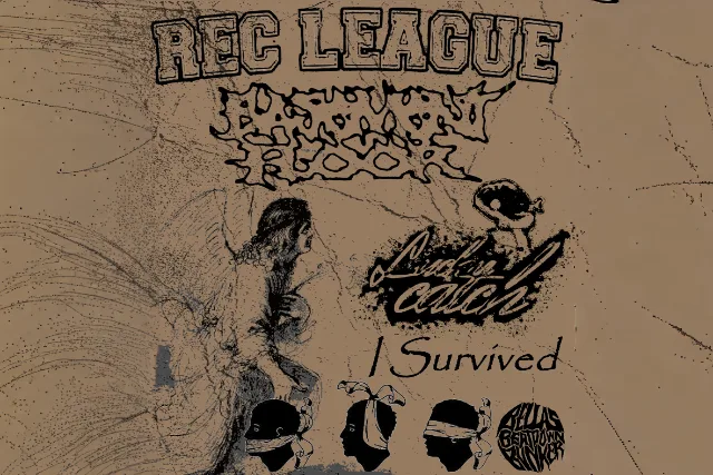 Rec League, Basement Floor, Lucky Catch, I Survived