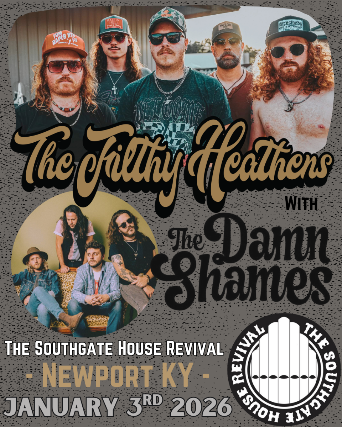 The Filthy Heathens and The Damn Shames