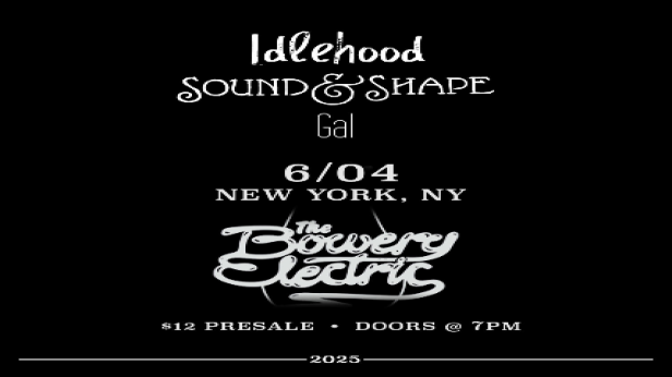 Idlehood • Sound & Shape • Gal