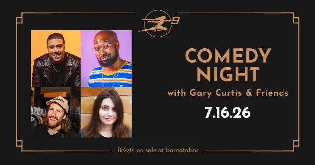 COMEDY NIGHT with Gary Curtis & Friends