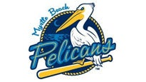 Myrtle Beach Pelicans vs. Fredericksburg Nationals