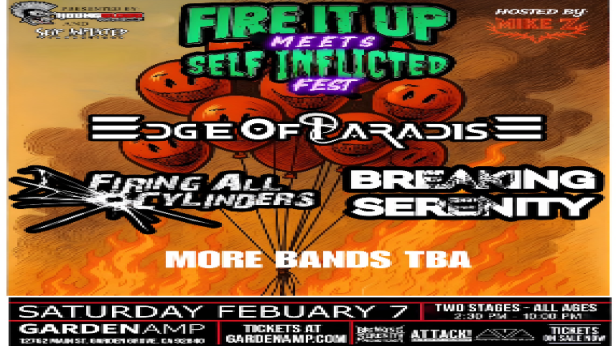 Fire It Up meets Self Inflicted Fest