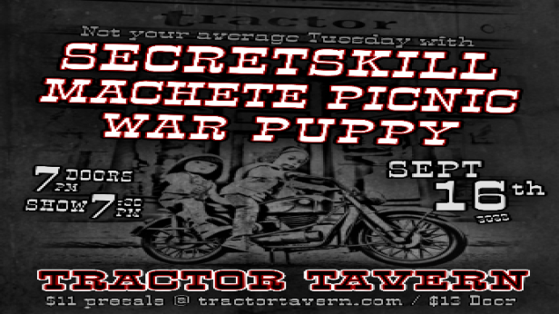 Secretskill, Machete Picnic, War Puppy