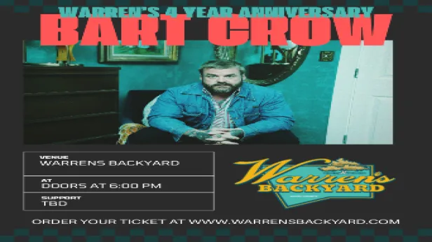 Bart Crow - Warren's Backyard 4 year anniversary