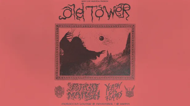 Born for Burning Presents: Old Tower, Putrid Marsh & Yellow Gas Flames
