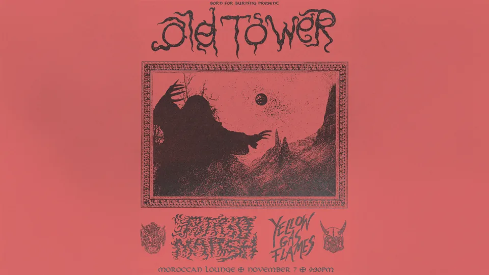 Born for Burning Presents: Old Tower, Putrid Marsh & Yellow Gas Flames