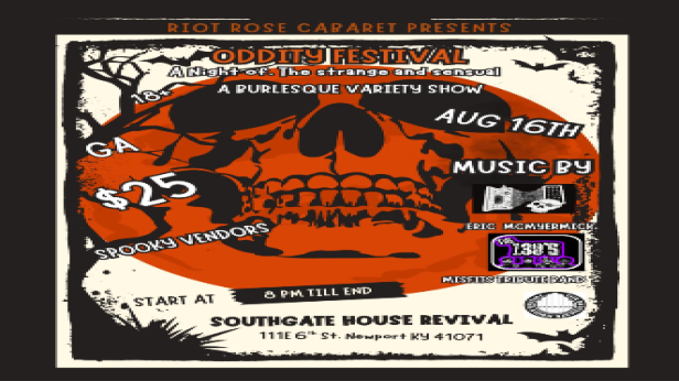 Riot Rose Cabaret Presents: Oddity Festival