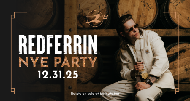 REDFERRIN - NYE at Barnato