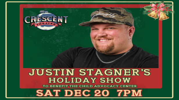 Justin Stagner's Holiday Show (Proceeds to Benefit Child Advocacy Center)