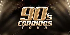 90's CORRIDOS TOUR