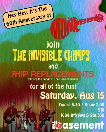 The Invisible Chimps (Monkees tribute) w/ Hip Replacements (Replacements tribute)