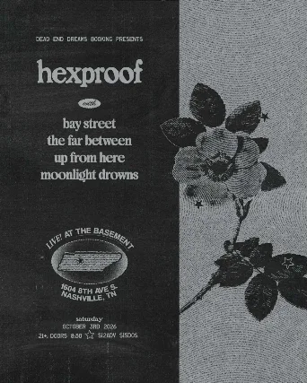 Hexproof W/ Bay Street, The Far Between, Up From Here and Moonlight Drowns
