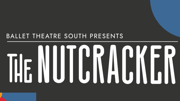 Ballet Theatre South presents The Nutcracker