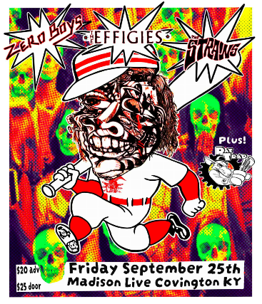 Zero Boys, The Effigies, The Strains, Rat Trap