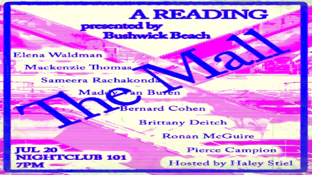 Bushwick Beach Presents: The Mall