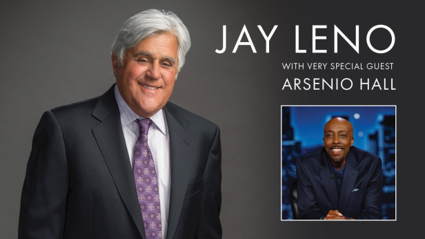Jay Leno & Arsenio Hall (ages 21 & over)