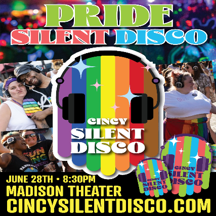 Cincy Silent Disco: Pride Silent Disco