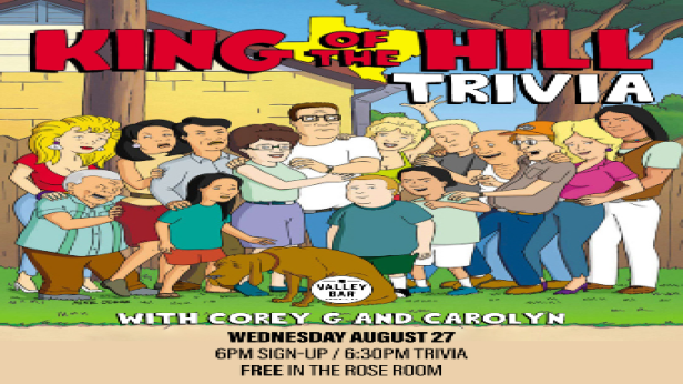 KING OF THE HILL TRIVIA w/ COREY G + CAROLYN