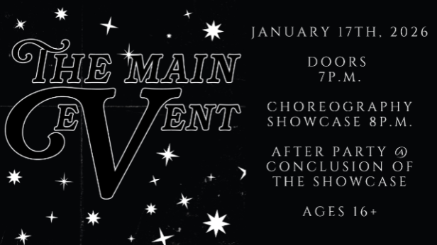 The Main Event’s 6th Annual Choreography Showcase