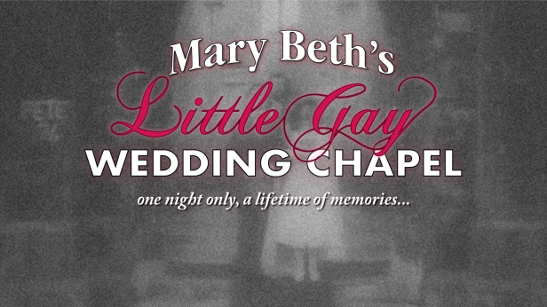 MARY BETH'S LITTLE GAY WEDDING CHAPEL